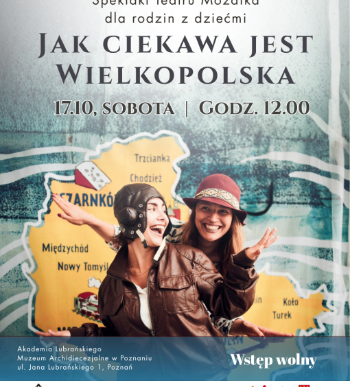 Spektakl dla rodzin z dziećmi. Jak ciekawa jest Wielkopolska?