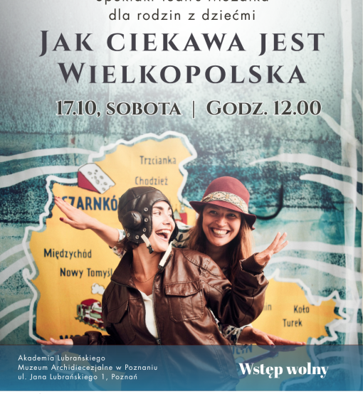 Spektakl dla rodzin z dziećmi. Jak ciekawa jest Wielkopolska?